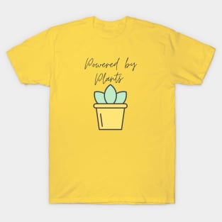 powered by plants T-Shirt